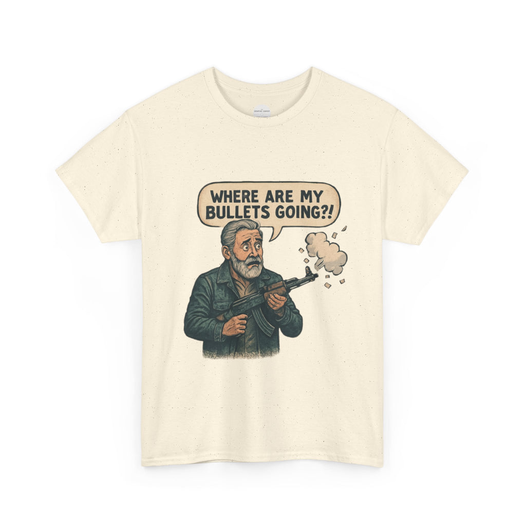 "Where Are My Bullets Going?!" Funny Graphic Tee